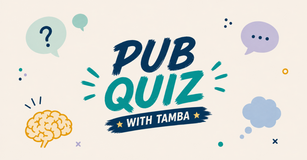 Pub Quiz with Tamba